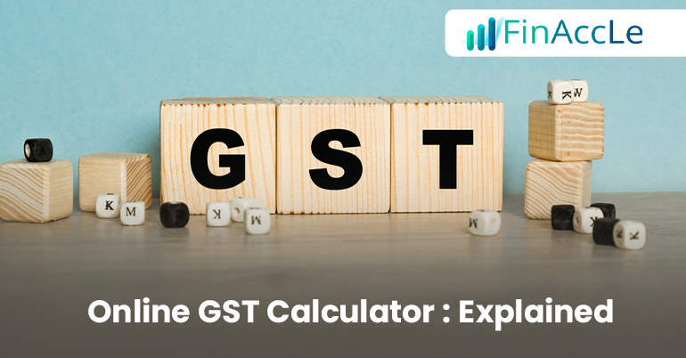 Online GST Calculator Explained