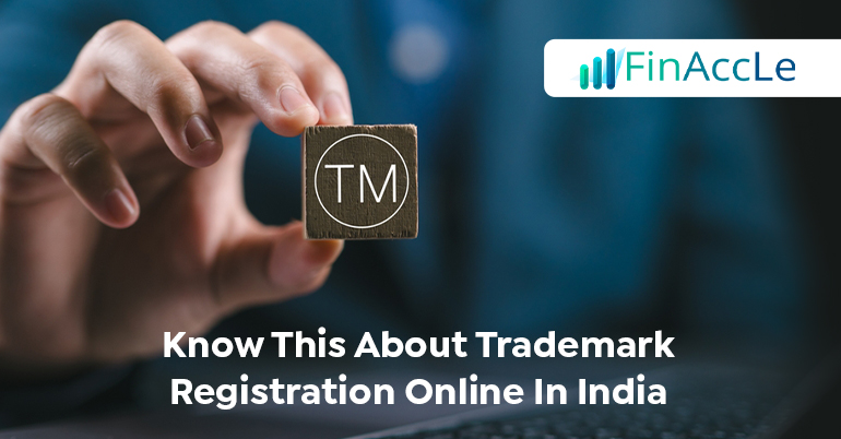 Know Trademark Registration Online In India