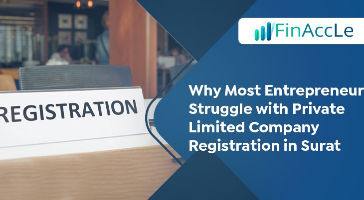Entrepreneurs Struggle with Private Limited Company Registration Entrepreneurs Struggle with Private Limited Company Registration