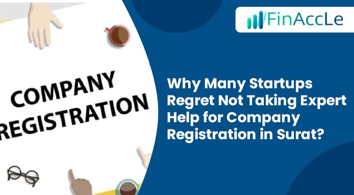 Why Startups Need Expert Help for Company Registration in Surat Why Startups Need Expert Help for Company Registration in Surat
