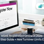 MSME Registration Online in 2026 – Process, Benefits & Turnover Limits